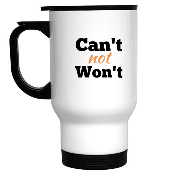 Can't Not Won't Travel Mug Thumbnail