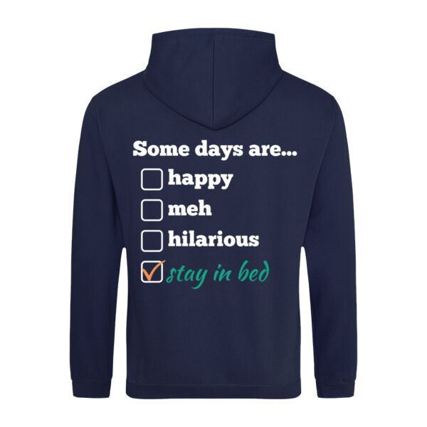 Some Days Are... Hoodie Thumbnail