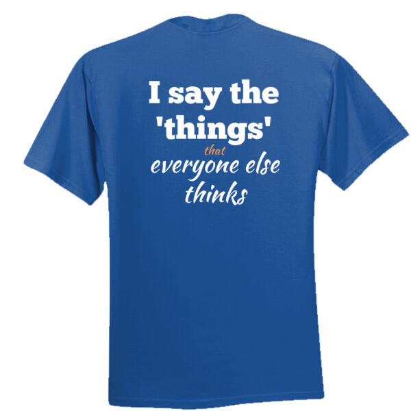 I Say the Things Kid's T-Shirt Thumbnail